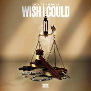 (CGM) ZK的專輯Wish I Could (Explicit)