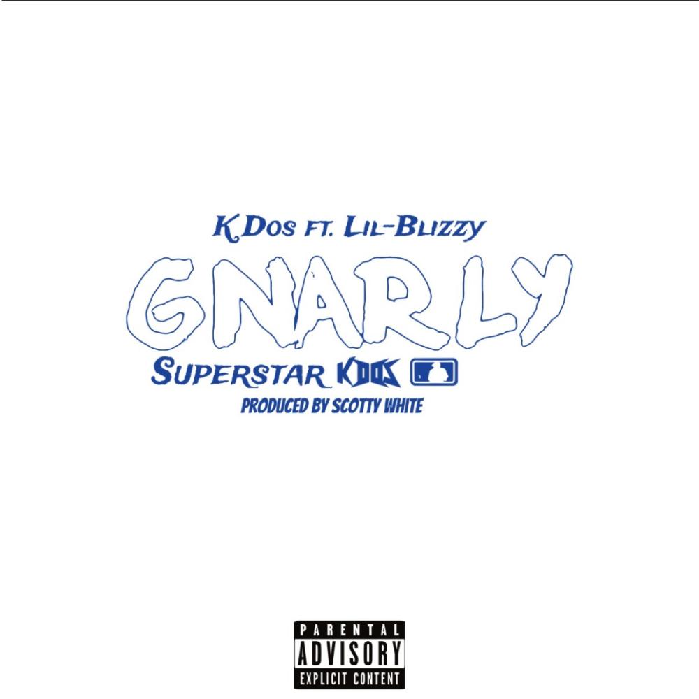 Gnarly (feat. Lil-Blizzy) (Explicit)