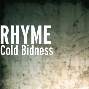 Listen to Cold Bidness (Explicit) song with lyrics from Rhyme