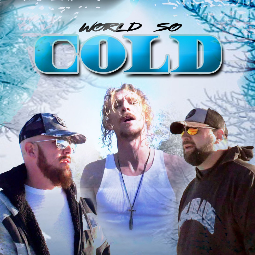 World so Cold (Explicit)