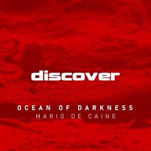 Album Ocean of Darkness from Mario De Caine
