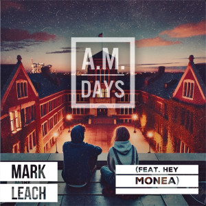 收听Mark Leach的A.M. Days歌词歌曲
