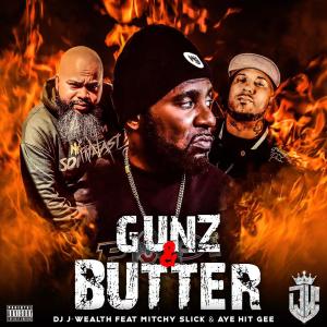 อัลบัม Gunz & Butter (feat. Mitchy Slick & Aye Hit Gee) (Explicit) ศิลปิน Aye Hit Gee