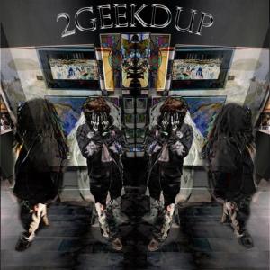 อัลบัม 2GEEKDUP (feat. Dantonyeyo) [Explicit] ศิลปิน Bleech