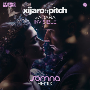 ดาวน์โหลดและฟังเพลง Invisible (Somna Remix) พร้อมเนื้อเพลงจาก XiJaro & Pitch