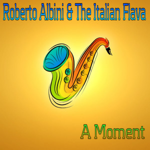 Roberto Albini的专辑A Moment