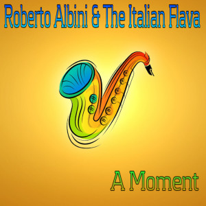 Roberto Albini的專輯A Moment