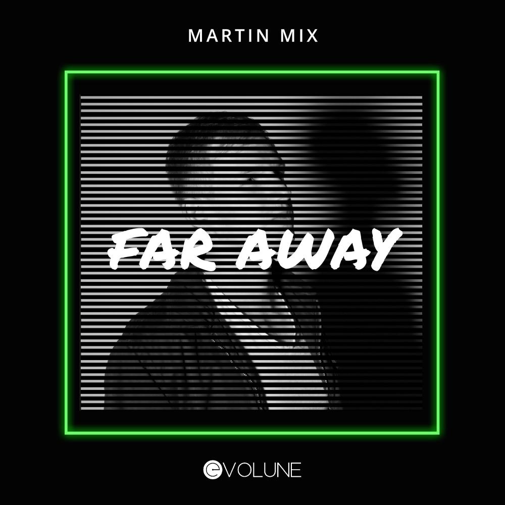 Far Away (Extended Mix) [Mixed]