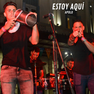 Listen to Estoy Aquí song with lyrics from Apolo