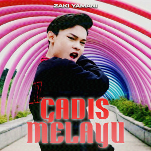 อัลบัม Gadis Melayu ศิลปิน Zaki Yamani