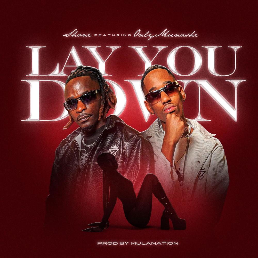 Lay You Down (feat. Onlymunashe)
