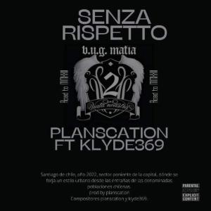 收聽PlansCation的SENZA RISPETTO(feat. Klyde369) (Explicit)歌詞歌曲