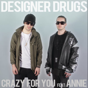 อัลบัม Crazy For You (Remixes) ศิลปิน Designer Drugs