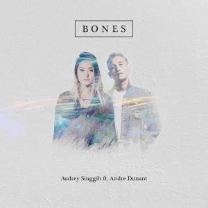 收聽Audrey Singgih的Bones歌詞歌曲