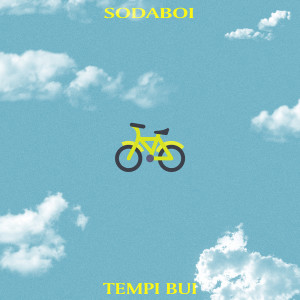 Album Tempi bui from Sodaboi