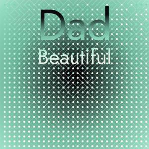 Album Dad Beautiful from Various