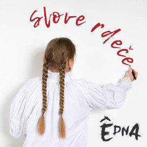 Edna的专辑Slove rdeče