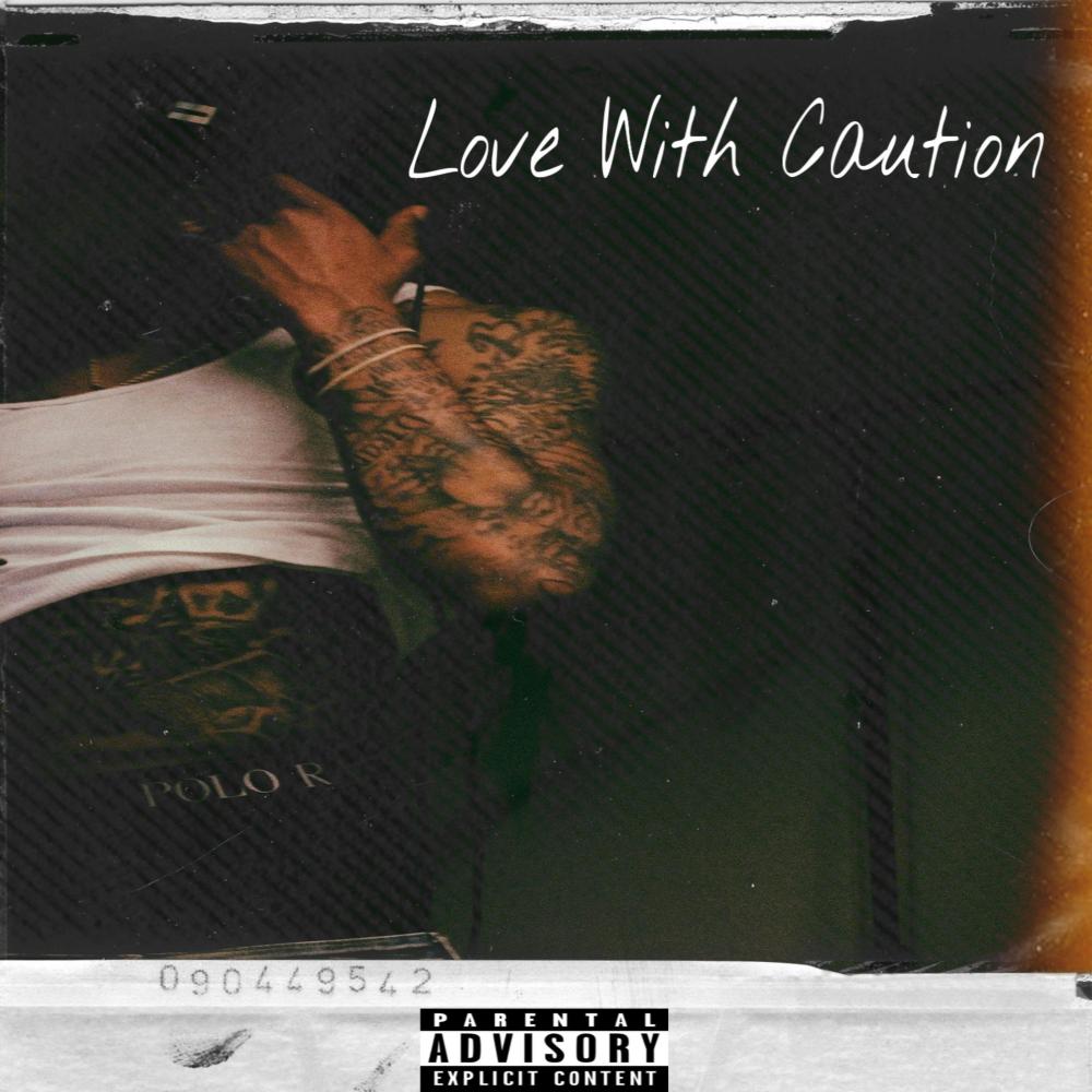 Love With Caution (Explicit)