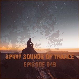 Various Artists的專輯Spirit Sounds of Trance Episode 049