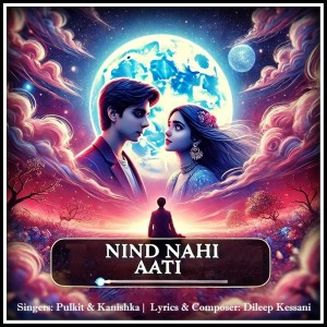 ดาวน์โหลดและฟังเพลง Nind Nahi Aati พร้อมเนื้อเพลงจาก Pulkit