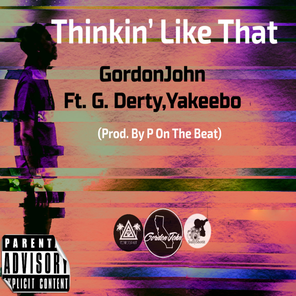 Thinkin' Like That (Explicit)