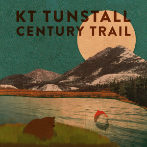 KT Tunstall的專輯Century Trail