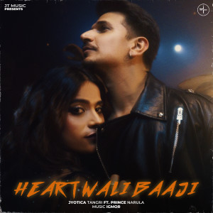 Jyotica Tangri的專輯Heart Wali Baaji