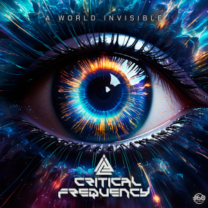 Critical Frequency (Live)的專輯A World Invisible