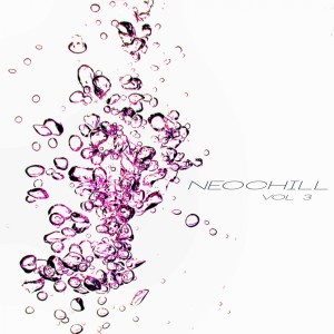 Album Neochill, Vol. 3 oleh Various Artists