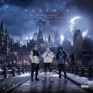 ดาวน์โหลดและฟังเพลง Kaszmir (Explicit) พร้อมเนื้อเพลงจาก Antoni Kochanowski