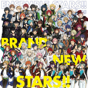 Album 『あんさんぶるスターズ！！』アプリ主題歌 「BRAND NEW STARS!!」 from 