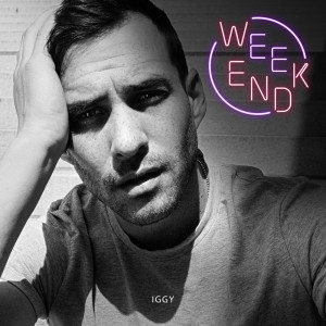 ดาวน์โหลดและฟังเพลง weekend พร้อมเนื้อเพลงจาก Iggy