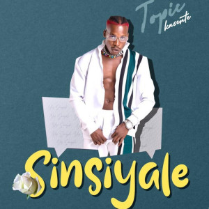 Listen to Sinsiyale (Explicit) song with lyrics from Topic Kasente