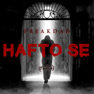 Listen to Hafto Se (The Intro) (Explicit) song with lyrics from Freak1cy