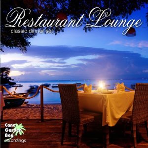 Album Restaurant Lounge - Classic Dinner Set from Various Artists