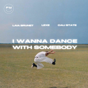 ดาวน์โหลดและฟังเพลง I Wanna Dance with Somebody พร้อมเนื้อเพลงจาก Laia Brunet