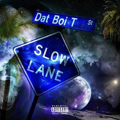 The Slow Lane (Explicit)