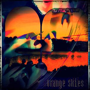 Album Orange Skies from The Chosen Spirit