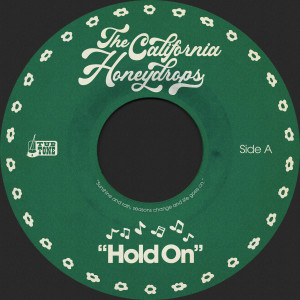 ดาวน์โหลดและฟังเพลง Hold On พร้อมเนื้อเพลงจาก The California Honeydrops