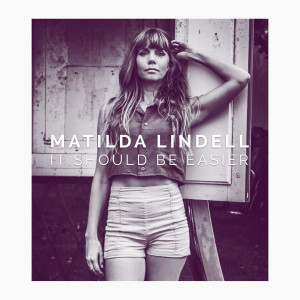 ดาวน์โหลดและฟังเพลง Let You In พร้อมเนื้อเพลงจาก Matilda Lindell