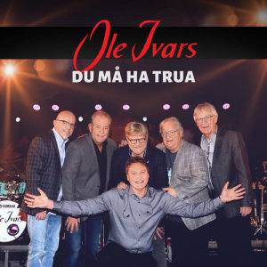 收聽Ole Ivars的Du må ha trua歌詞歌曲