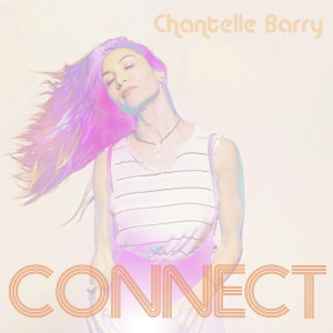 Chantelle Barry的专辑Connect