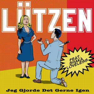 收听Lützen的Jeg Gjorde Det Gerne Igen歌词歌曲
