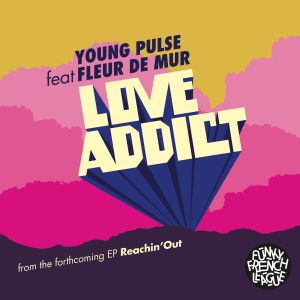 Album Love Addict from Young Pulse