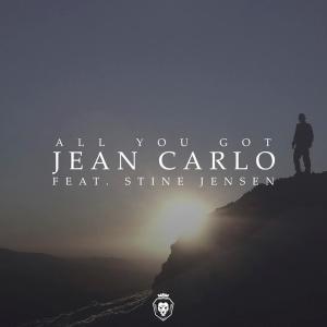 Listen to All You Got(feat. Stine Jensen) song with lyrics from Jean Carlo
