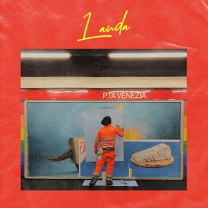 Listen to P.ta Venezia song with lyrics from Lauda