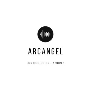Arcángel的专辑Contigo Quiero Amores