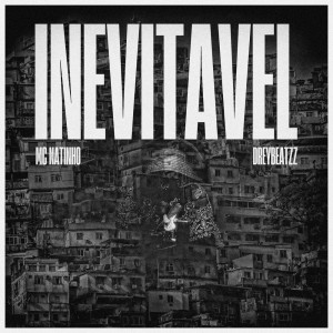 收聽Mc Natinho的INEVITAVEL (Explicit)歌詞歌曲