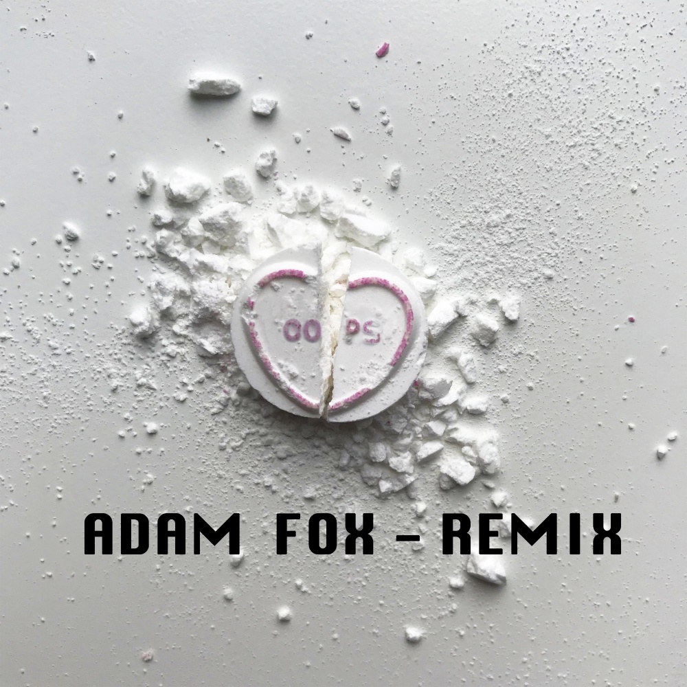 Oops (Adam Fox Remix)