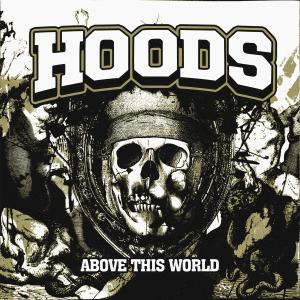 อัลบัม Above This World (Explicit) ศิลปิน Hoods